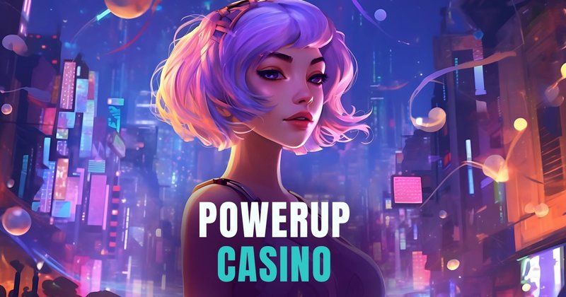 A look at powerup casino official website